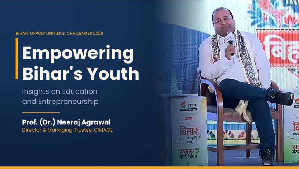 Education & Entrepreneurship in Bihar Insights from Dr. Neeraj Agrawal
